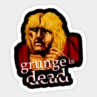 Grunge is Dead Sticker